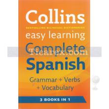 Collins Easy Learning Complete Spanish Grammar - Verbs - Vocabulary | Kolektif