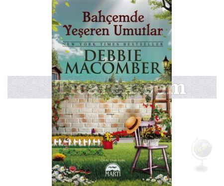 Bahçemde Yeşeren Umutlar | (Ciltli) | Debbie Macomber - Resim 1