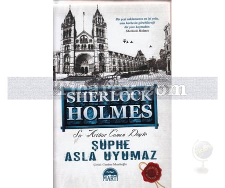 Sherlock Holmes: Şüphe Asla Uyumaz (Ciltli) | Arthur Conan Doyle - Resim 1