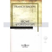 Seçme Aforizmalar | (Ciltli) | Francis Bacon