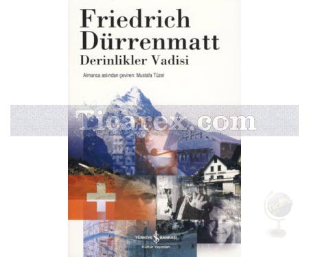 Derinlikler Vadisi | Friedrich Dürrenmatt - Resim 1