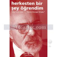 Herkesten Bir Şey Öğrendim | Emre Kongar Kitabı | Feridun Andaç