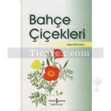 Bahçe Çiçekleri | Nejat Ebcioğlu