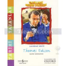 Thomas Edison | Çalışkan Mucit | Haydn Middleton
