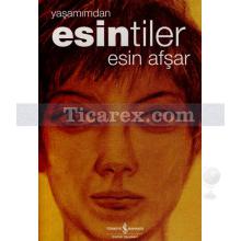 Yaşamımdan Esintiler | Esin Avşar