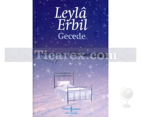 Gecede | (Ciltli) | Leylâ Erbil - Resim 1