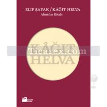 Kağıt Helva | (Ciltli) | Elif Şafak