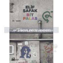 Bit Palas | Elif Şafak