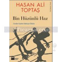 Bin Hüzünlü Haz | Hasan Ali Toptaş