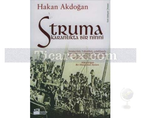 Struma | Karanlıkta Bir Ninni | Hakan Akdoğan - Resim 1