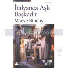 İtalyanca Aşk Başkadır | Maeve Binchy