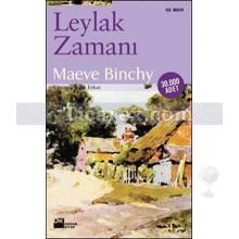 Leylak Zamanı | Maeve Binchy