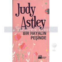Bir Hayalin Peşinde | Judy Astley