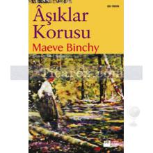 Âşıklar Korusu | Maeve Binchy