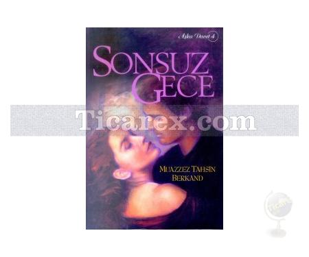 Sonsuz Gece | Muazzez Tahsin Berkand - Resim 1