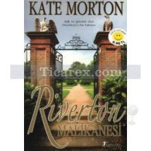 Riverton Malikanesi | (Cep Boy) | Kate Morton
