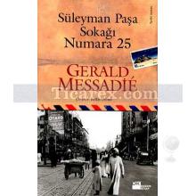 Süleyman Paşa Sokağı Numara 25 | Gerald Messadie