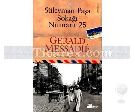 Süleyman Paşa Sokağı Numara 25 | Gerald Messadie - Resim 1