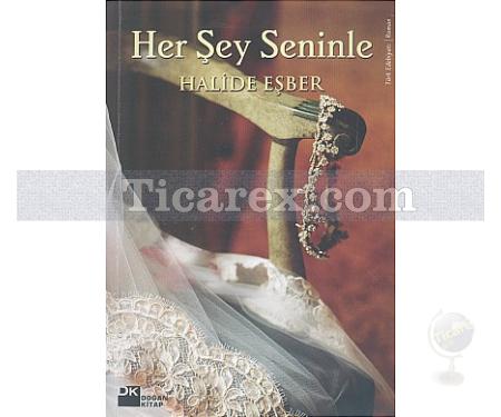 Herşey Seninle | Halide Eşber - Resim 1