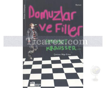 Domuzlar ve Filler | Helmut Krausser - Resim 1