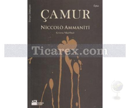 Çamur | Niccolo Ammaniti - Resim 1
