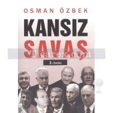 Kansız Savaş | Osman Özbek