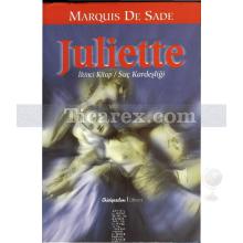 Juliette İkinci Kitap Suç Kardeşliği | Marquis de Sade