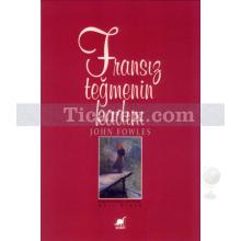 Fransız Teğmenin Kadını | John Fowles