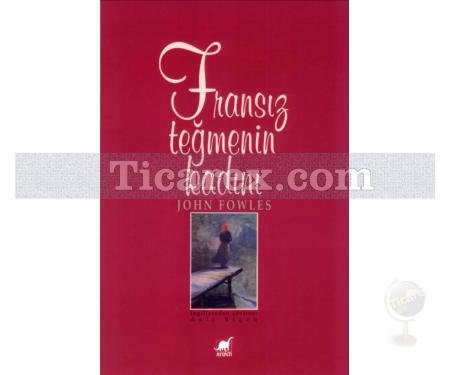 Fransız Teğmenin Kadını | John Fowles - Resim 1