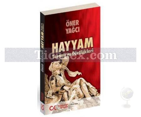 Hayyam | Yaşamı ve Dörtlükleri | Öner Yağcı - Resim 1