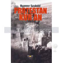 Protestan Kur'an | Muammer Karabulut