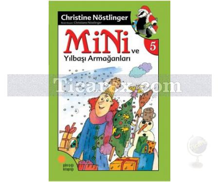 Mini ve Yılbaşı Armağanları | Christine Nöstlinger - Resim 1