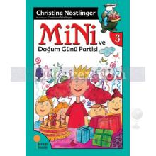 Mini ve Doğum Günü Partisi | Christine Nöstlinger