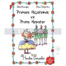 Prenses Hiçistemez ve Prens Hepister | Elena Temporin, Silvia Roncaglia