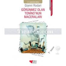 Görünmez Olan Tonino'nun Maceraları | Gianni Rodari
