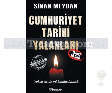 Cumhuriyet Tarihi Yalanları | Yoksa Sizde mi Kandırıldınız? | Sinan Meydan - Resim 1