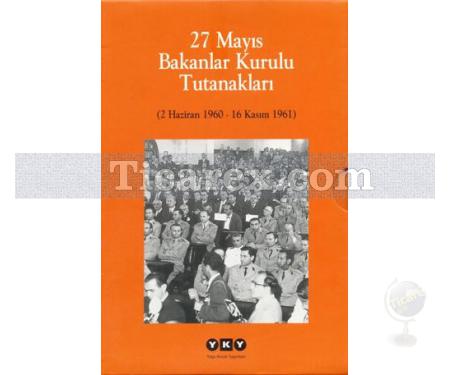 27 Mayıs Bakanlar Kurulu Tutanakları (2 Cilt Takım) | Cemil Koçak - Resim 1