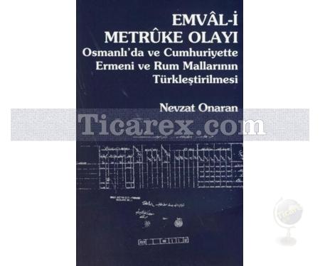 Emvâl-i Metruke Olayı | Nevzat Onaran - Resim 1