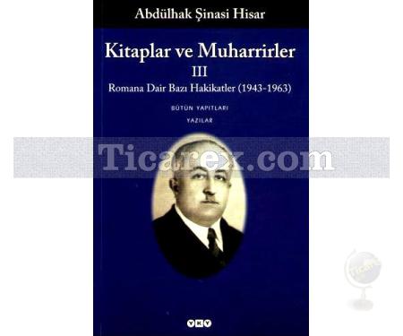 Kitaplar ve Muharrirler 3 | Romana Dair Bazı Hakikatler (1943-1963) - Resim 1