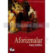 Aforizmalar | Franz Kafka