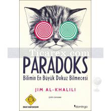 Paradoks | Bilimin En Büyük Dokuz Bilmecesi | Jim Al-Khalili