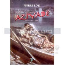 Aziyade | Pierre Loti