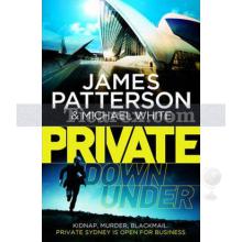 Private - Down Under | James Patterson