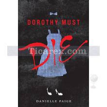 Dorothy Must Die | Daniel Goldberg