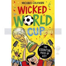 Wicked World Cup | Michael Coleman