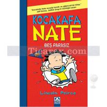 Kocakafa Nate Beş Parasız | Lincoln Peirce