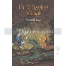 uc_guzeller_masali