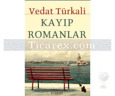 Kayıp Romanlar | Vedat Türkali - Resim 1