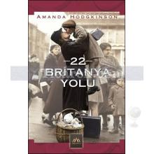 22 Britanya Yolu | Amanda Hodgkinson