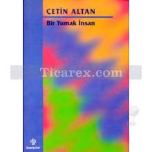 Bir Yumak İnsan | Çetin Altan